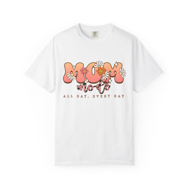 Mom Mode All Day Tee