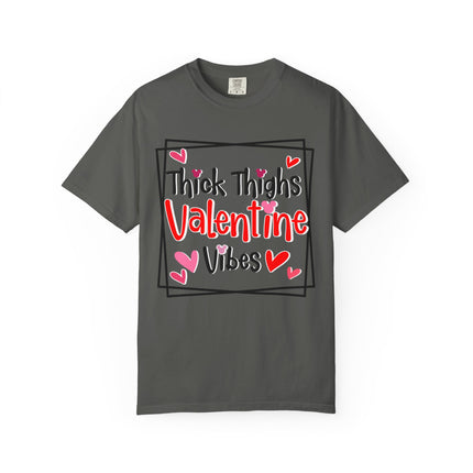 Thick Thighs Valentine Vibes Tee
