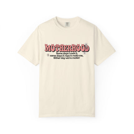 Motherhood Rockin' Quote Tee