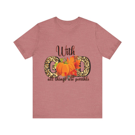 With God All Things Are Possible Tee