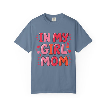 In My Girl Mom Era Tee